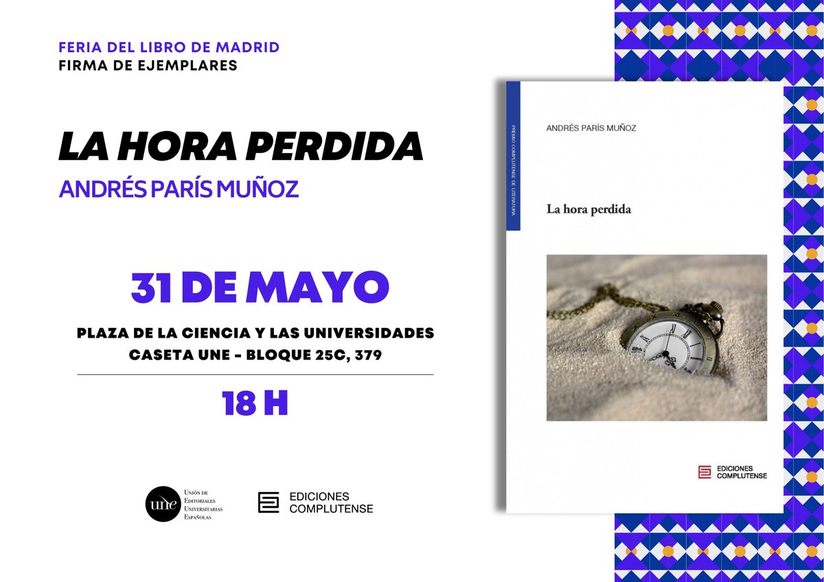 Os esperamos mañana a las 18h en la caseta de la UNE. Podréis firmar vuestros ejemplares de La hora perdida, el poemario ganador del Premio de Literatura Complutense de 2024. El autor, Andrés París Muñoz, está deseando conoceros 😉