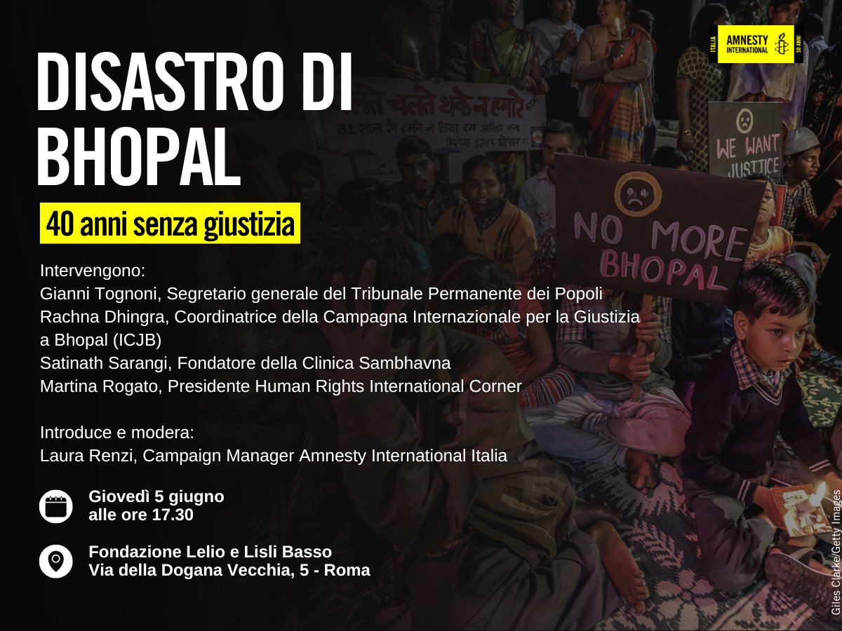 Amnesty Italia (@amnestyitalia) on Twitter photo Disastro di Bhopal: 40 anni senza giustizia. Il 5 giugno a Roma ne parleremo con:
- Gianni Tognoni, Segretario generale del Tribunale Permanente dei Popoli
- Rachna Dhingra, Coordinatrice della <a href="/ICJBhopal/">Justice for Bhopal</a>
- Satinath Sarangi, Fondatore della Clinica Sambhavna
- Martina Rogato, Disastro di Bhopal: 40 anni senza giustizia. Il 5 giugno a Roma ne parleremo con:
- Gianni Tognoni, Segretario generale del Tribunale Permanente dei Popoli
- Rachna Dhingra, Coordinatrice della <a href="/ICJBhopal/">Justice for Bhopal</a>
- Satinath Sarangi, Fondatore della Clinica Sambhavna
- Martina Rogato,