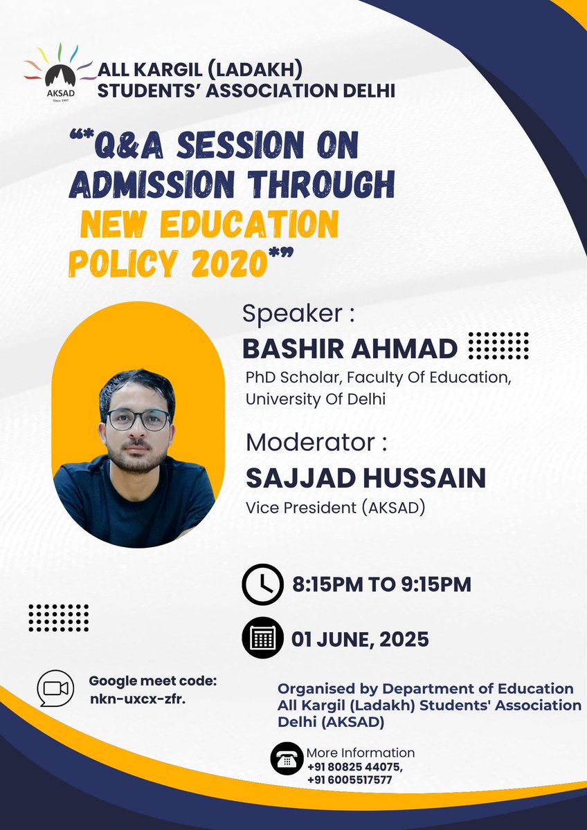 All Kargil (Ladakh) Students' Association Delhi (@aksad4u) on Twitter photo Join us for an exclusive online Q&A session “Admission Through New Education Policy 2020”
Speaker: Mr. Bashir Ahmad, PhD Scholar, <a href="/UnivofDelhi/">University of Delhi</a>
Sunday, 1 June 2025
Time: 8:15 PM
Google Meet joining info: meet.google.com/nkn-uxcx-zfr Join us for an exclusive online Q&A session “Admission Through New Education Policy 2020”
Speaker: Mr. Bashir Ahmad, PhD Scholar, <a href="/UnivofDelhi/">University of Delhi</a>
Sunday, 1 June 2025
Time: 8:15 PM
Google Meet joining info: meet.google.com/nkn-uxcx-zfr