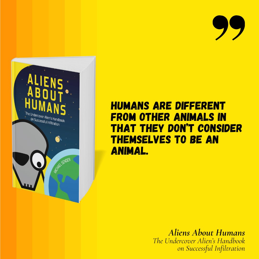 Aliens About Humans - The Undercover Alien's Handbook on Successful Infiltration, Page 11: