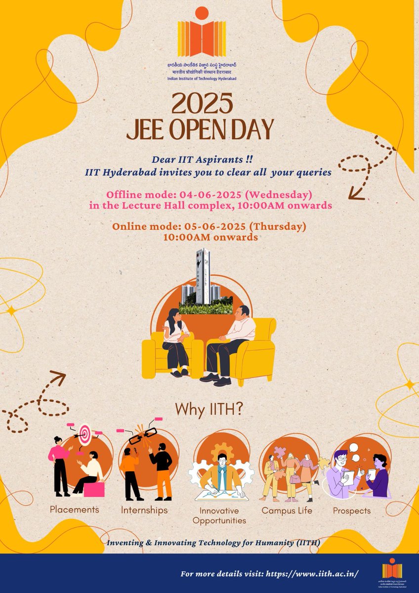 IIT Hyderabad (@iithyderabad) on Twitter photo Calling all JEE 2025 Aspirants!
<a href="/IITHyderabad/">IIT Hyderabad</a> invites you to the 2025 JEE Open Day – a perfect opportunity to interact, explore, and clear all your doubts!
Offline Session:4th June 2025 (Wednesday), Lecture Hall Complex, IITH, 10:00 AM onwards
Online Session:5th June 2025 Calling all JEE 2025 Aspirants!
<a href="/IITHyderabad/">IIT Hyderabad</a> invites you to the 2025 JEE Open Day – a perfect opportunity to interact, explore, and clear all your doubts!
Offline Session:4th June 2025 (Wednesday), Lecture Hall Complex, IITH, 10:00 AM onwards
Online Session:5th June 2025