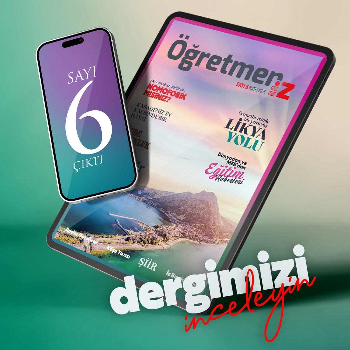 "ÖğretmenİZ" 6. Sayı Yayında!
Öğretmenlerimizin ilham veren çalışmalarını, yenilikçi yaklaşımlarını ve başarı hikâyelerini bir kez daha sizlerle buluşturmanın gururunu yaşıyoruz.
Bu sayıyı fikirleriyle zenginleştiren tüm öğretmenlerimize gönülden teşekkür ederiz. 💐
Keyifli