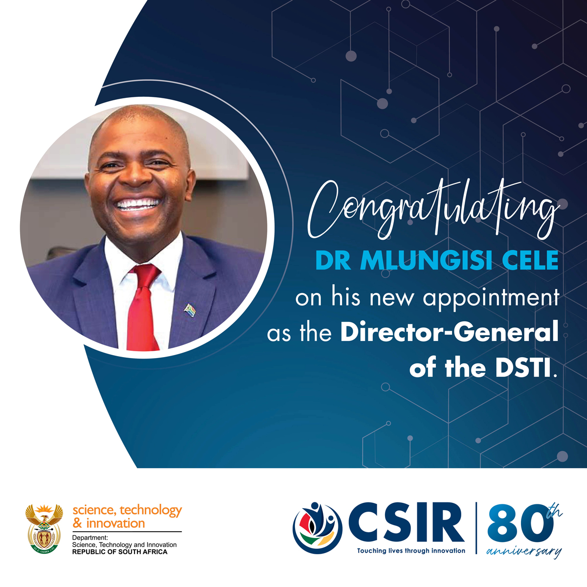 CSIR 🇿🇦 (@csir) on Twitter photo #TeamCSIR congratulates Dr Mlungisi Cele on his appointment as the Director-General of the <a href="/dstigovza/">DEPARTMENT OF SCIENCE,TECHNOLOGY & INNOVATION</a>.
As an entity of the Ministry of Science, Technology and Innovation, the CSIR looks forward to working with Dr Cele to ensure that science creates impact in government, industry #TeamCSIR congratulates Dr Mlungisi Cele on his appointment as the Director-General of the <a href="/dstigovza/">DEPARTMENT OF SCIENCE,TECHNOLOGY & INNOVATION</a>.
As an entity of the Ministry of Science, Technology and Innovation, the CSIR looks forward to working with Dr Cele to ensure that science creates impact in government, industry