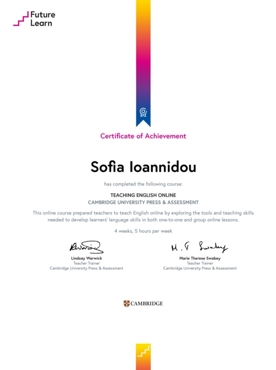 IoannidouMason's tweet image. I am pleased to share that I have obtained a new certificate in teaching English online. Huge thanks to our wonderful trainers, @Lindsay_Warwick  Marie Therese Swabey 
#CambridgeUniversityPressAndAssessment #FutureLearn #TeachEnglishOnline #UK