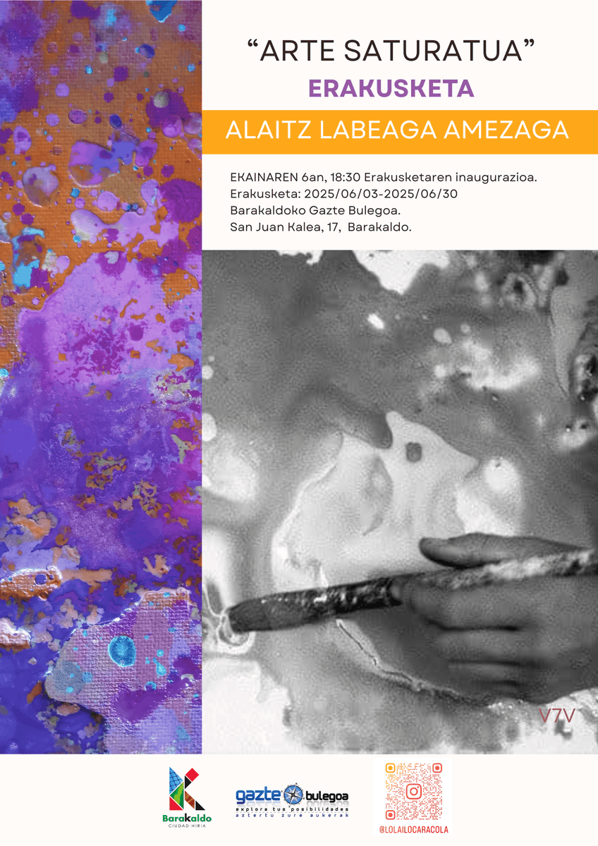 GazteBulegoaBrk's tweet photo. 🖼️🖍️ Expo Gaztea; “Arte saturatua”
Alaitz Labeaga Amezaga
Ekainaren 3tik 30era. Inaugurazioa: ekainaren 6an, 18:30.
🖌️🎨 Expo Gaztea: “Arte saturado”
Alaitz Labeaga Amezaga
Del 3 al 30 de junio. Inauguración: 6 junio, 18:30.
#expogaztea #artista #gaztebulegoa https://t.co/EJyGzxGsnM