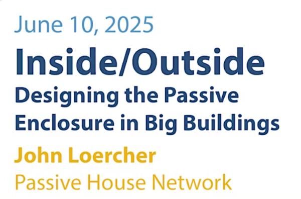 Free Webinar: Inside vs. Outside: Designing the Passive Enclosure in Big Buildings, June 10, 6pm ET: buff.ly/gbEgFJj <a href="/PassiveHouseMA/">Passive House Mass</a> #PassiveHouse #multifamily #building #buildings #greenbuilding #homes #construction #architects #design #construction #builders #free