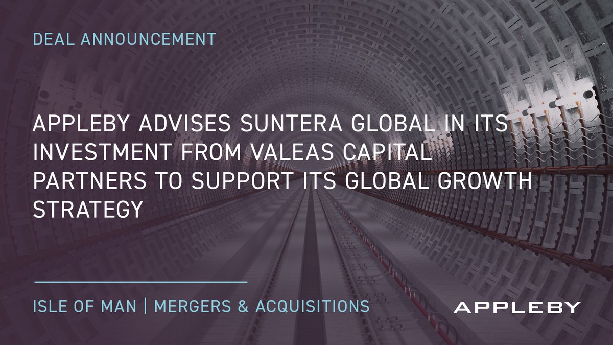 Appleby (@applebyglobal) on Twitter photo Appleby acted as Isle of Man counsel to Suntera Global in relation to its agreement with Valeas Capital Partners, a growth-oriented equity investment firm, to acquire a majority stake in Suntera.
Read more here: bit.ly/44WP4LP
#Appleby #IsleofMan Appleby acted as Isle of Man counsel to Suntera Global in relation to its agreement with Valeas Capital Partners, a growth-oriented equity investment firm, to acquire a majority stake in Suntera.
Read more here: bit.ly/44WP4LP
#Appleby #IsleofMan