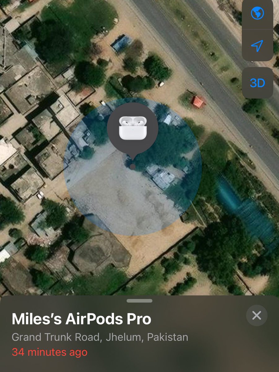 I know exactly what slum house my AirPods are in. 

Pakistan thief, IM COMING FOR YOU! I WILL GET MY AIRPOD PROS BACK!