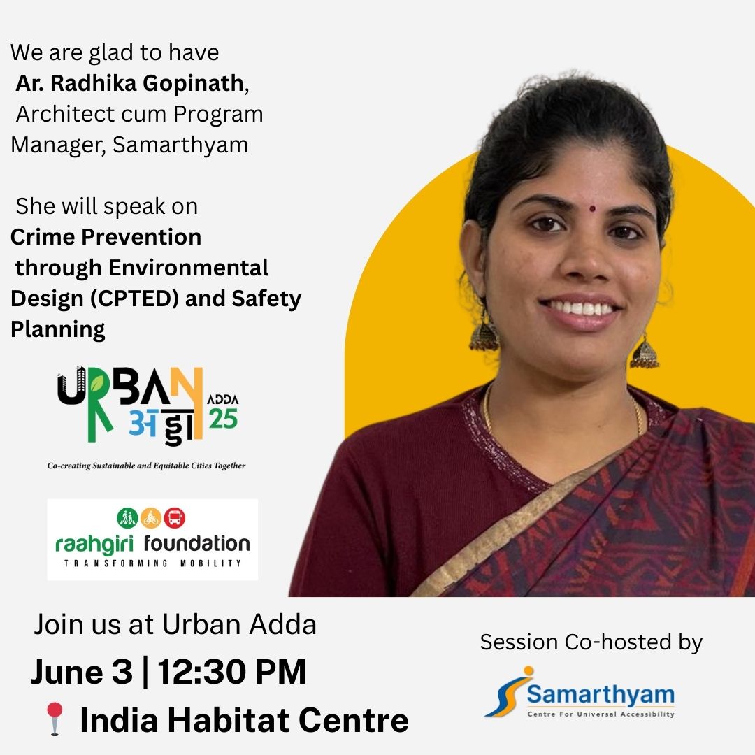 Excited to welcome Ar. Radhika Gopinath of @SamarthyamIndia at #UrbanAdda!
She'll speak on CPTED principles, digital accessibility &amp; safety planning for inclusive cities.
🗓 June 3 • 🕧 12:30 PM
📍 India Habitat Centre
👥 Co-hosted by Samarthyam
#SafeCities #InclusiveDesign