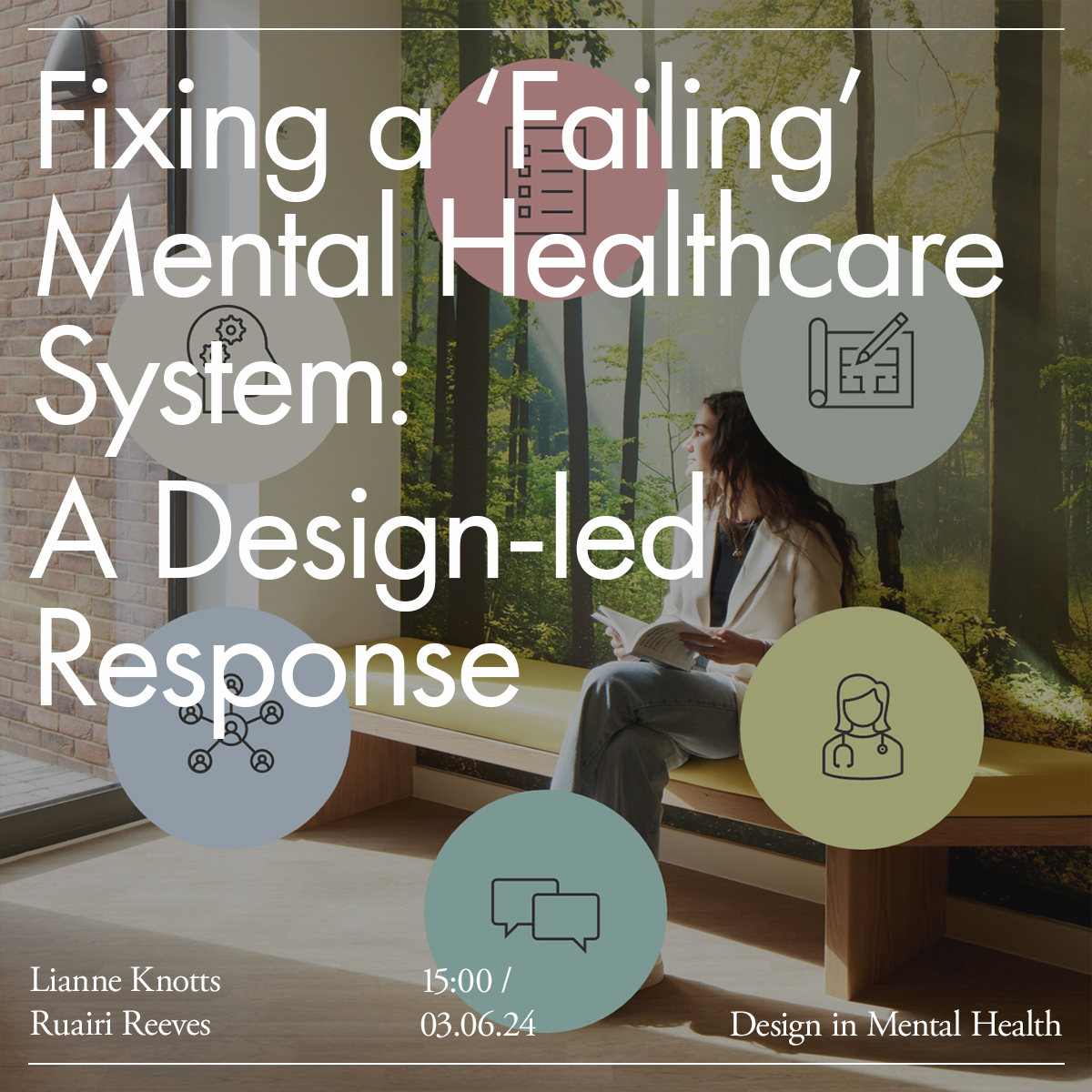 At the DIMH Conference, Lianne Knotts &amp; Ruairi Reeves will present the recommendations from a design-led roundtable workshop exploring the British Medical Association (BMA) report, “It’s broken”: Doctors’ experiences on the frontline of a failing mental healthcare system. #DIMH25