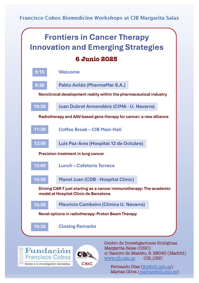 CIB Margarita Salas (CSIC) (@cib_csic) on Twitter photo #REMINDER #CIBseminars
"Francisco Cobos Foundation Biomedicine Workshops at CIB Margarita Salas"
Frontiers in Cancer Therapy: Innovation and Emerging Strategies
Pablo Avilés, Jean Dubrot, Luis Paz-Ares, Manel Juan, Mauricio Cambeiro
📅June 6
⏰9:15h
📍 <a href="/CIB_CSIC/">CIB Margarita Salas (CSIC)</a> #REMINDER #CIBseminars
"Francisco Cobos Foundation Biomedicine Workshops at CIB Margarita Salas"
Frontiers in Cancer Therapy: Innovation and Emerging Strategies
Pablo Avilés, Jean Dubrot, Luis Paz-Ares, Manel Juan, Mauricio Cambeiro
📅June 6
⏰9:15h
📍 <a href="/CIB_CSIC/">CIB Margarita Salas (CSIC)</a>