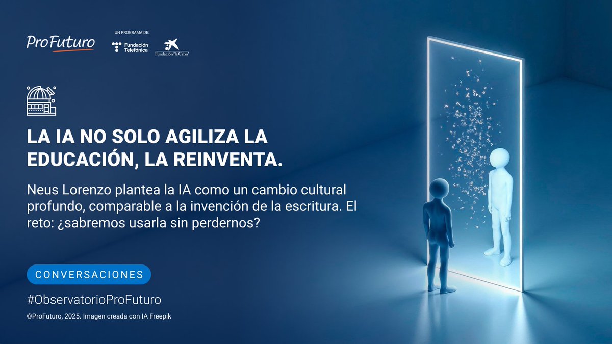 ProFuturo (@profuturo_) on Twitter photo 📚 ¿Y si la IA no viniera a sustituirnos, sino a expandir lo que somos capaces de aprender y enseñar?
🤖 Una nueva educación es posible si replanteamos el pacto entre personas, datos y máquinas.
▫️Conversación con <a href="/NewsNeus/">Neus Lorenzo</a>
🔍 Lee más: fundtelf.com/7w30kx
#ProFuturo 📚 ¿Y si la IA no viniera a sustituirnos, sino a expandir lo que somos capaces de aprender y enseñar?
🤖 Una nueva educación es posible si replanteamos el pacto entre personas, datos y máquinas.
▫️Conversación con <a href="/NewsNeus/">Neus Lorenzo</a>
🔍 Lee más: fundtelf.com/7w30kx
#ProFuturo