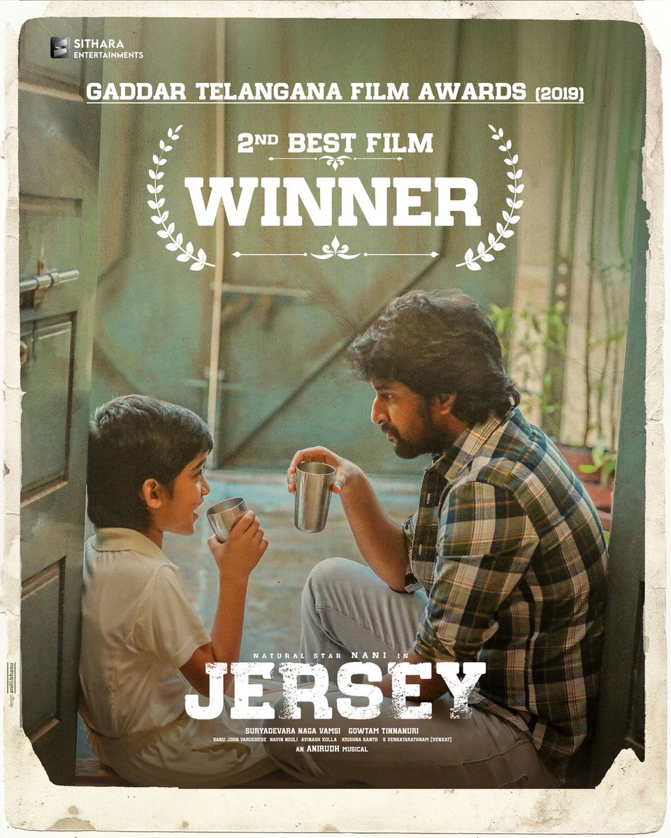 Sithara Entertainments (@sitharaents) on Twitter photo A classic tale. A film we hold close to our hearts. ❤️
#Jersey bags the 2nd Best Film honour at the Gaddar Telangana Film Awards (2019). 🏏🤩
Our heartfelt thanks to the Telangana Government for this recognition. ✨
Natural Star <a href="/NameisNani/">Nani</a> <a href="/anirudhofficial/">Anirudh Ravichander</a> <a href="/gowtam19/">Gowtam Tinnanuri</a> A classic tale. A film we hold close to our hearts. ❤️
#Jersey bags the 2nd Best Film honour at the Gaddar Telangana Film Awards (2019). 🏏🤩
Our heartfelt thanks to the Telangana Government for this recognition. ✨
Natural Star <a href="/NameisNani/">Nani</a> <a href="/anirudhofficial/">Anirudh Ravichander</a> <a href="/gowtam19/">Gowtam Tinnanuri</a>