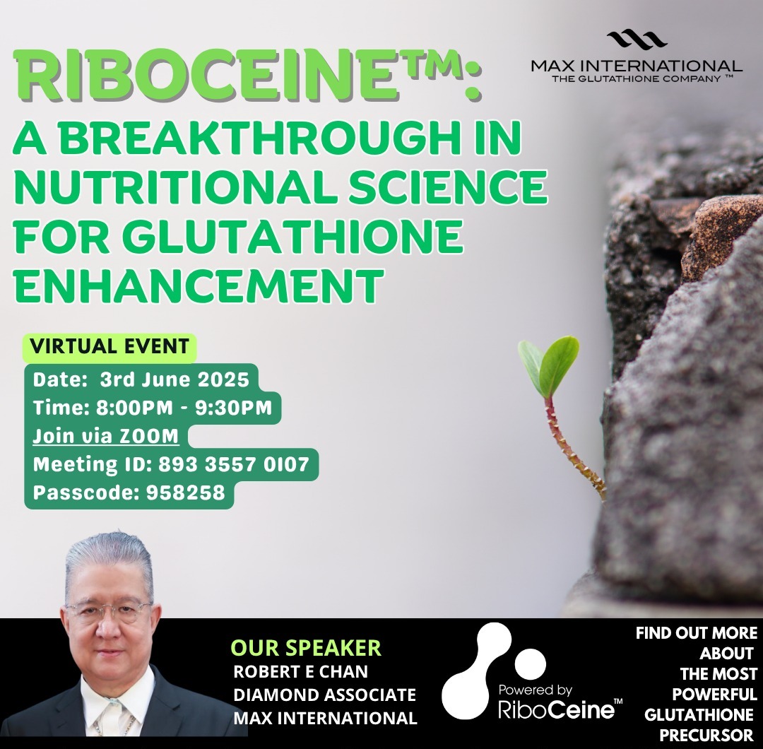 Discover RiboCeine™ - The Breakthrough in Nutritional Science!

Event Details: 
Day &amp; Date: Tuesday, 3rd June 2025 
Time: 8:00 PM - 9:30 PM (SGT)

Join via ZOOM 
Meeting ID: 893 3557 0107
Passcode: 958258

Don't miss this chance to transform your health with cutting-edge science