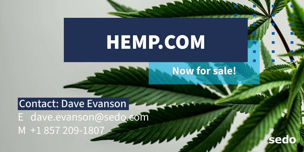 dave evanson (@sedodaveevanson) on Twitter photo $2,800,000 or Best Offer for ultra premium domain HEMP. com. Please contact Dave Evanson at dave.evanson@sedo.com or WhatsApp/Mobile at +1 857 209-1807. HEMP. com. $2,800,000 or Best Offer for ultra premium domain HEMP. com. Please contact Dave Evanson at dave.evanson@sedo.com or WhatsApp/Mobile at +1 857 209-1807. HEMP. com.