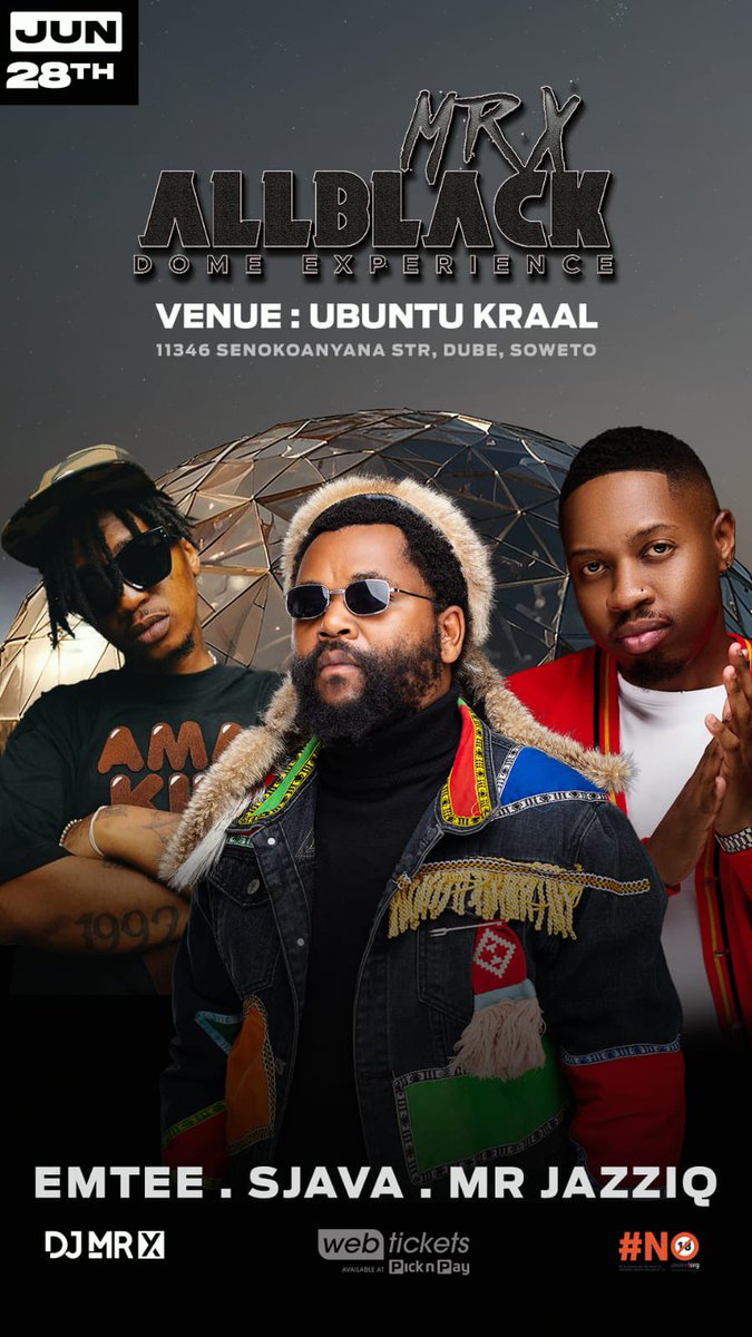 The anticipation is real! Mr. X All Black Dome Experience is coming! Get your tickets now! #MrXAllBlackDomeExperience.

Emtee, Sjava , and Mr JazzQ are ready to entertain us on the 28th of June 2025 in Soweto, Ubuntu Kraal 🔥