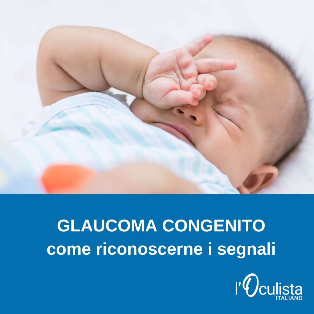 Glaucoma congenito: i genitori devono imparare a riconoscere i possibili segnali. Per saperne di più
oculistaitaliano.it/articoli/glauc…