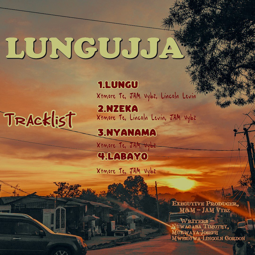 LUNGUJJA EP OUT NOW💽
M&amp;M -<a href="/Jamvybz1Vybz/">𝐉𝐀𝐌 𝐕𝐘𝐁𝐙</a> 
ARTISTS - <a href="/xtmorete/">Xtmore te</a> <a href="/Jamvybz1Vybz/">𝐉𝐀𝐌 𝐕𝐘𝐁𝐙</a> <a href="/lincolnlevin/">Lincoln Flake</a> 
ARTWORK - <a href="/Jamvybz1Vybz/">𝐉𝐀𝐌 𝐕𝐘𝐁𝐙</a> <a href="/xtmorete/">Xtmore te</a> 

RUN IT UP HERE📍👇🏾

share.amuse.io/yl3yhBu7EZti

#LUNGUJJA