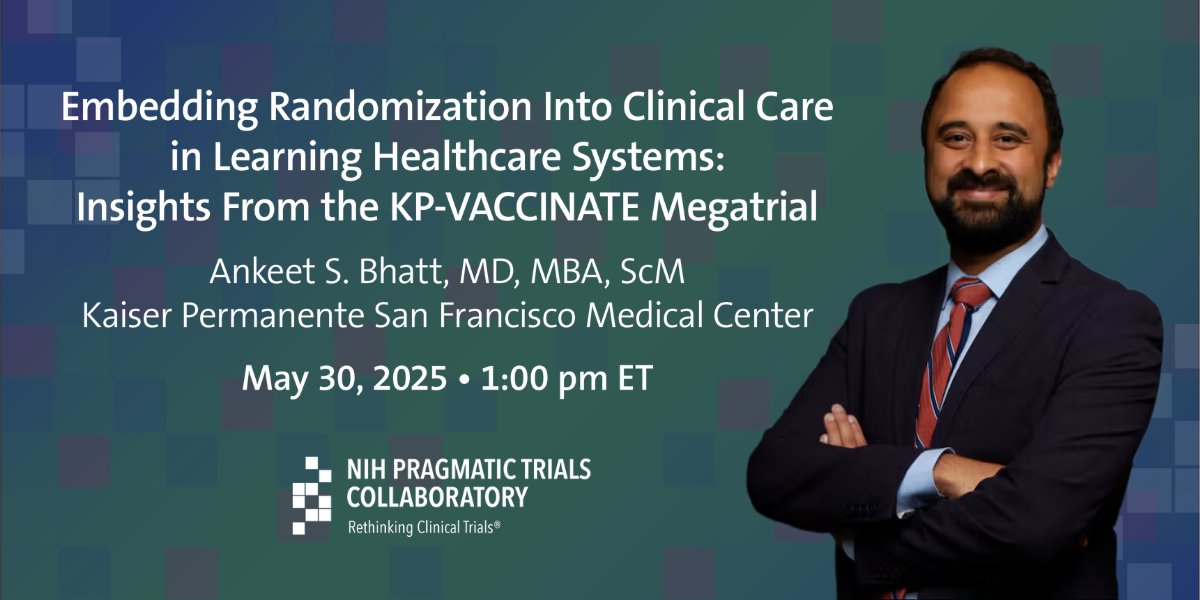 NIH Pragmatic Trials Collaboratory (@collaboratory1) on Twitter photo 📣 In this Friday's PCT Grand Rounds, Ankeet Bhatt <a href="/ankeetbhatt/">Ankeet S. Bhatt, MD, MBA</a> of the Kaiser Permanente Division of Research <a href="/KPDOR/">Kaiser Permanente Research NorCal</a> will discuss the KP-VACCINATE megatrial and embedding randomization into clinical care. Join us! #pctGR
🔗 duke.is/pctnews20250530 📣 In this Friday's PCT Grand Rounds, Ankeet Bhatt <a href="/ankeetbhatt/">Ankeet S. Bhatt, MD, MBA</a> of the Kaiser Permanente Division of Research <a href="/KPDOR/">Kaiser Permanente Research NorCal</a> will discuss the KP-VACCINATE megatrial and embedding randomization into clinical care. Join us! #pctGR
đź”— duke.is/pctnews20250530