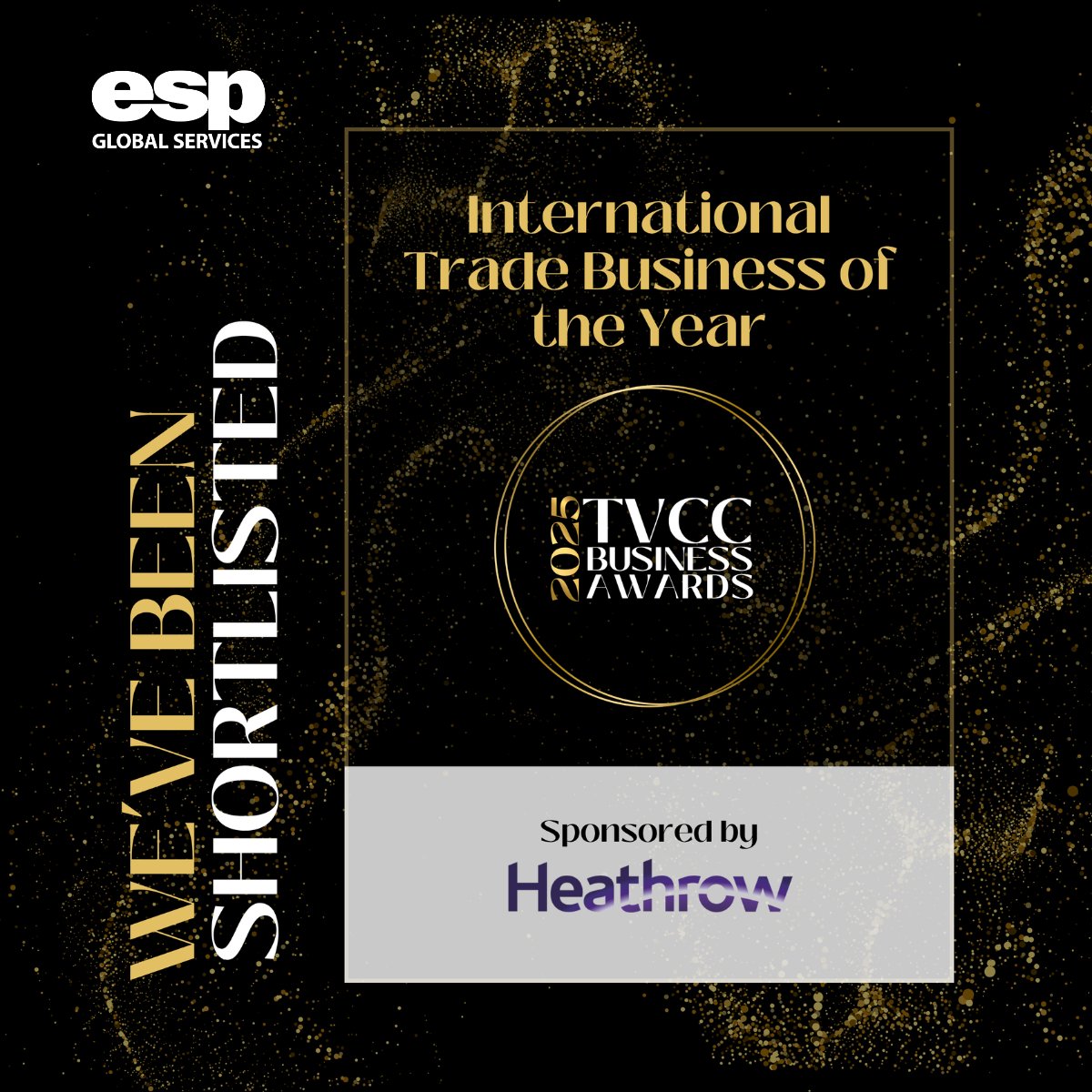 We’re thrilled to announce that ESP Global Services has been shortlisted for International Trade Business of the Year, proudly sponsored by Heathrow, at the 2025 Thames Valley Chamber of Commerce Business Awards! 🏆

Congratulations to all the shortlisted companies!
#TVCCAwards