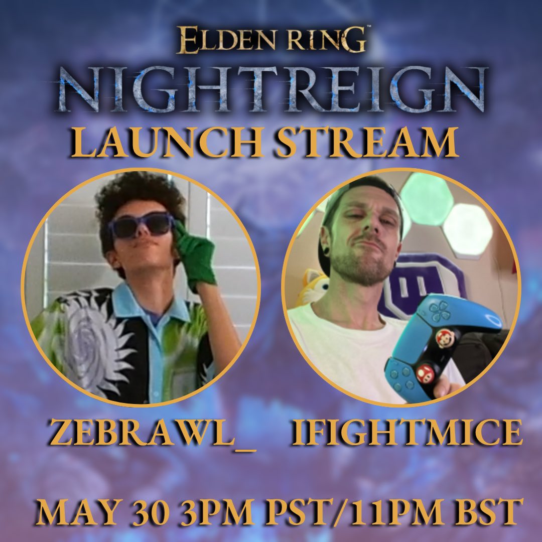 RELEASE HYPE!! Tonight, <a href="/Zebrawl16/">Zebrawl</a> and myself will be streaming Elden Ring Nightreign, together!! Come watch us explore this new experience, and get last minute donations for <a href="/StJudePLAYLIVE/">St. Jude PLAY LIVE</a> in!! Will be live from 11pm BST on 

Twitch.tv/Zebrawl_
Twitch.tv/iFightMice