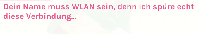 ReverseMitschi's tweet photo. Die beste Pickup Line die ich jemals lesen durfte https://t.co/j2rncyHE4v
