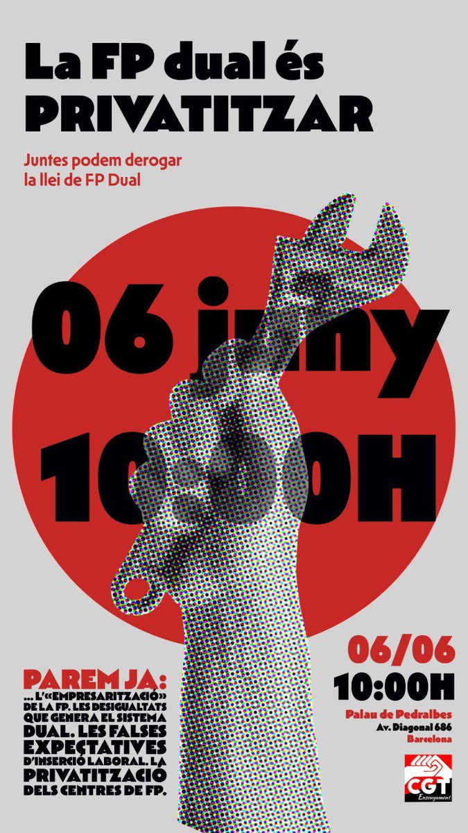 Per l'aturada inmediata de la FP DUAL
🔥🔥🔥

CGT convoca CONCENTRACIÓ
‼️‼️Divendres 6 de juny
⭕️Palau de Pedralbes
⏰ 10h 
Direm la nostra a la Conferència de Presidents de les CCAA

#FPDUALésPRIVATITZAR. 
#LaFPenVENTA
#FPDUALexplotacióDelAlumnat
#ambFPDUALunCONTRACTEmenys