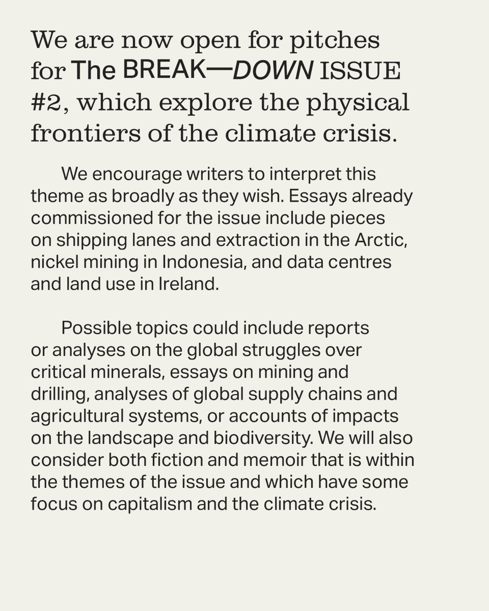 break_downradio's tweet image. OPEN CALL
We are now open for pitches for The BREAK—DOWN ISSUE #2 (Climate Frontiers), which explore the physical frontiers of the climate crisis.
Please send pitches to pitching@break-down.org by 10 June.