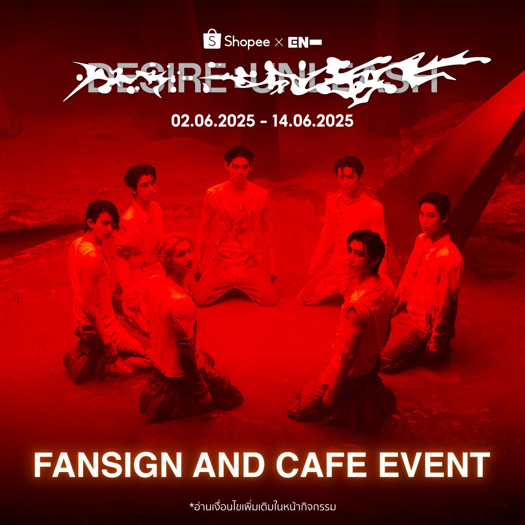 ShopeeTH's tweet photo. เซอร์ไพรส์! 🧛‍♂️ Shopee x ENHYPEN FANSIGN AND CAFE EVENT
งานแฟนไซน์และคาเฟ่กับ #ENHYPEN ครั้งแรกในไทย ❤️

🛒 2 มิ.ย. 68 - 14 มิ.ย. 68
งานนี้พลาดไม่ได้ ลงทะเบียนแล้วช้อป 👉 https://t.co/uwE2k9sY9e

#ShopeeTH #ShopeexEnhypenFansignandCafe #ShopeeKUniverse #DESIRE_UNLEASH https://t.co/iu2wYUwuEQ