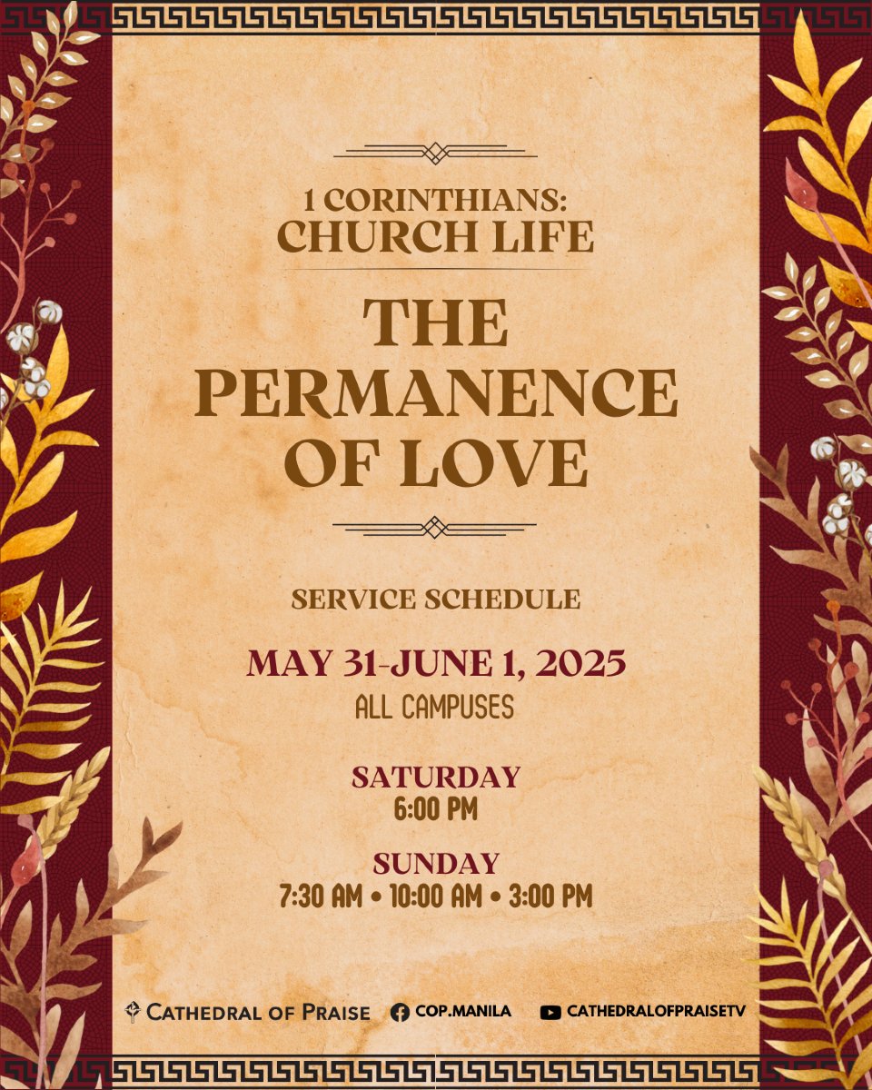 Join us this weekend at any Cathedral of Praise campus, as we continue our powerful series on 1 Corinthians: Church Life!

We dive into “The Permanence of Love” — a timely reminder that love, rooted in Christ, is the foundation that holds the church together.