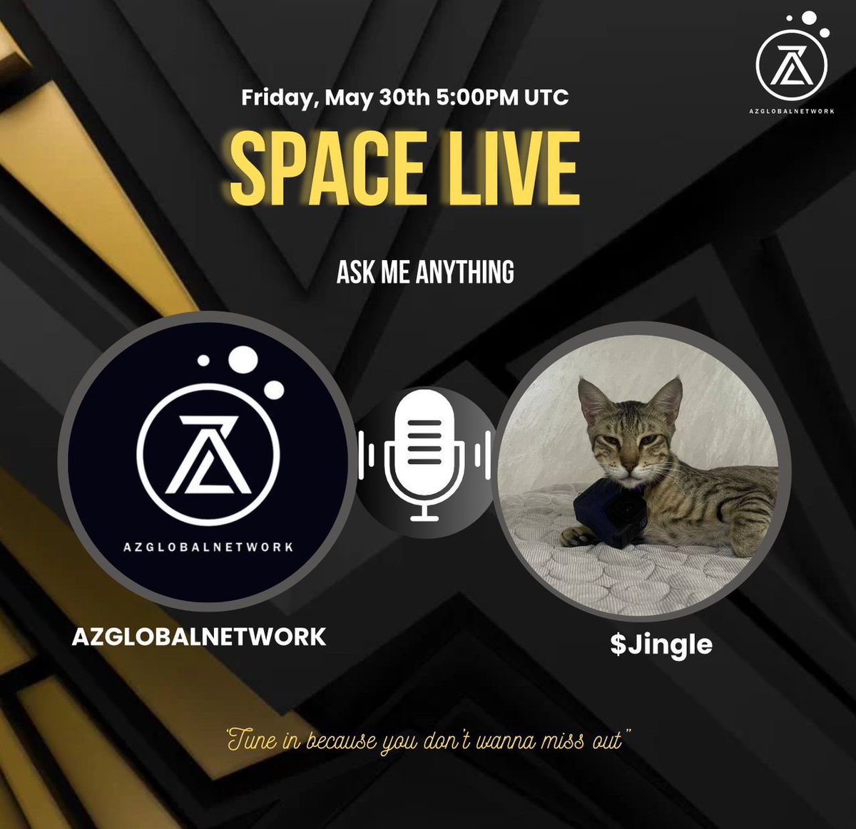 Azglobalnetwork's tweet image. 🌟 JINGLE AMA 🌟

🗓 Date: Friday, May 30th
⏰ Time: 5:00pm UTC
📍 Where: 

💰 $Sol Giveaway!🎉

How to participate in the giveaway:
1️⃣ Like &amp;amp; share this post.
2️⃣ Follow @GoProCatSolana 
3️⃣ Tag 3 friends for extra chances to win!