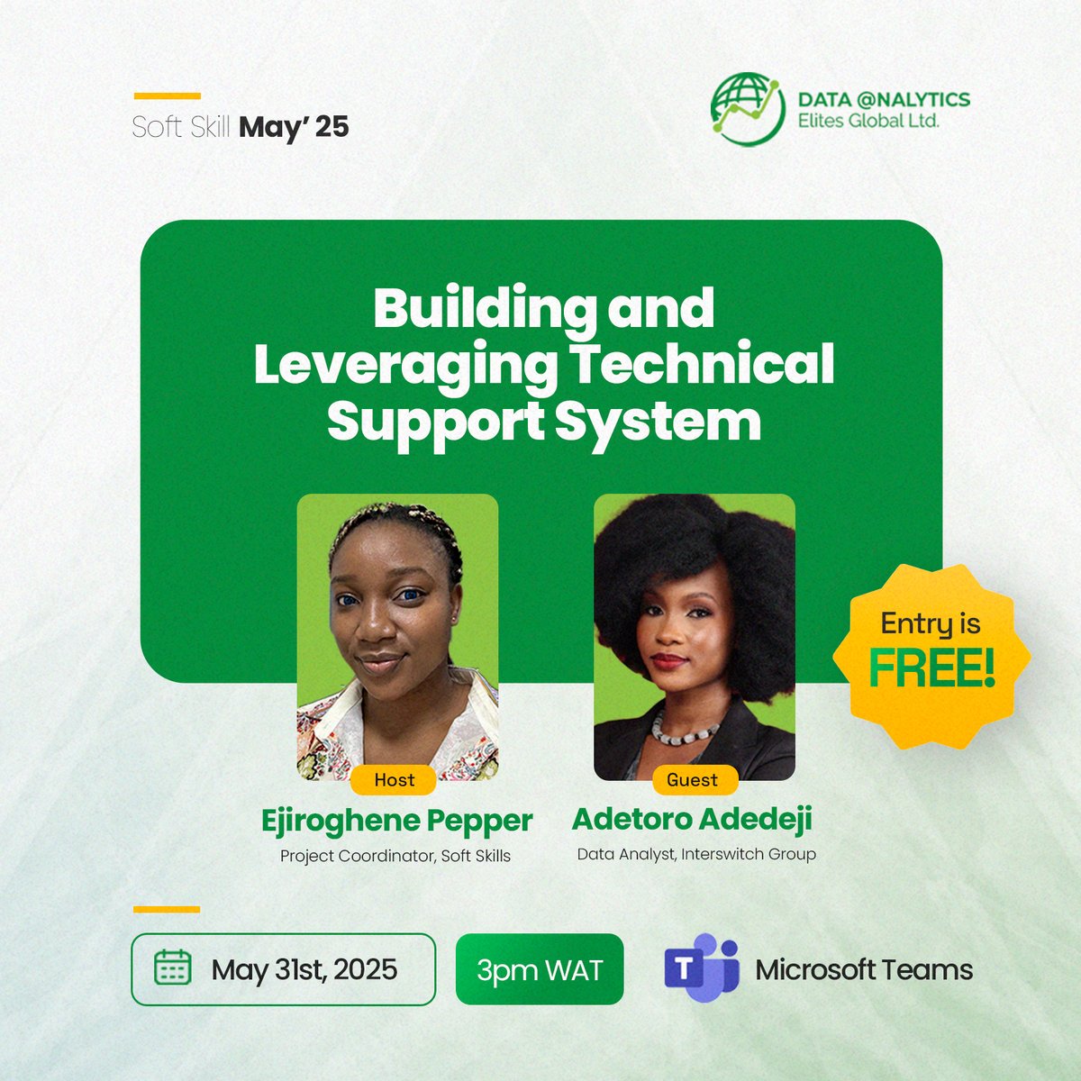 DAElites_Global's tweet photo. DAELITES Soft Skill Forum
 Topic: Building Technical Support Systems
🗓️ May 31 | 🕒 3PM | 💻 Members Only

🎤 Adetoro Adedeji (Interswitch)
Join the community: https://t.co/OhQn3bLkCv

#DAElites #DataAnalytics #SoftSkills #TechLeadership https://t.co/cHRXYEi8pc