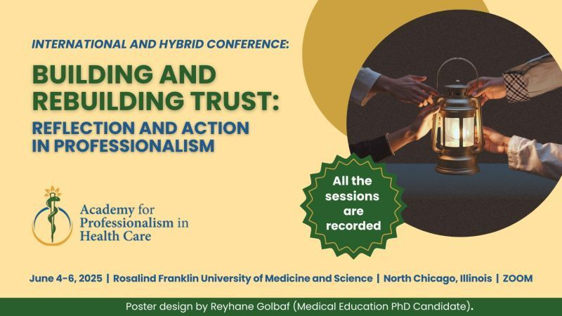 Join us on June 4-6, 2025, in Chicago, for The APHC in-person &amp; hybrid conference on Building and Rebuilding Trust: Reflection &amp; Action in Professionalism. It will be held @ Rosalind Franklin University. Scan the QR code or visit lnkd.in/e3QAV2as for more information.