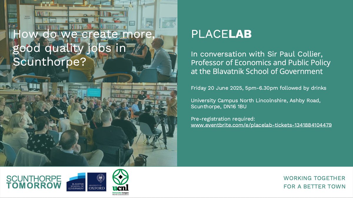 Blavatnik School of Government (@blavatnikschool) on Twitter photo 📢 Save the date: June 20th!
Sir Paul Collier will be speaking at <a href="/UCNLofficial/">UCNLofficial</a> hosted by #ScunthorpeTomorrow to accelerate thinking around a vital priority – how do we create more, good-quality jobs locally?
👉 Sign up here: ow.ly/Mtzg50VVrJa 📢 Save the date: June 20th!
Sir Paul Collier will be speaking at <a href="/UCNLofficial/">UCNLofficial</a> hosted by #ScunthorpeTomorrow to accelerate thinking around a vital priority – how do we create more, good-quality jobs locally?
👉 Sign up here: ow.ly/Mtzg50VVrJa
