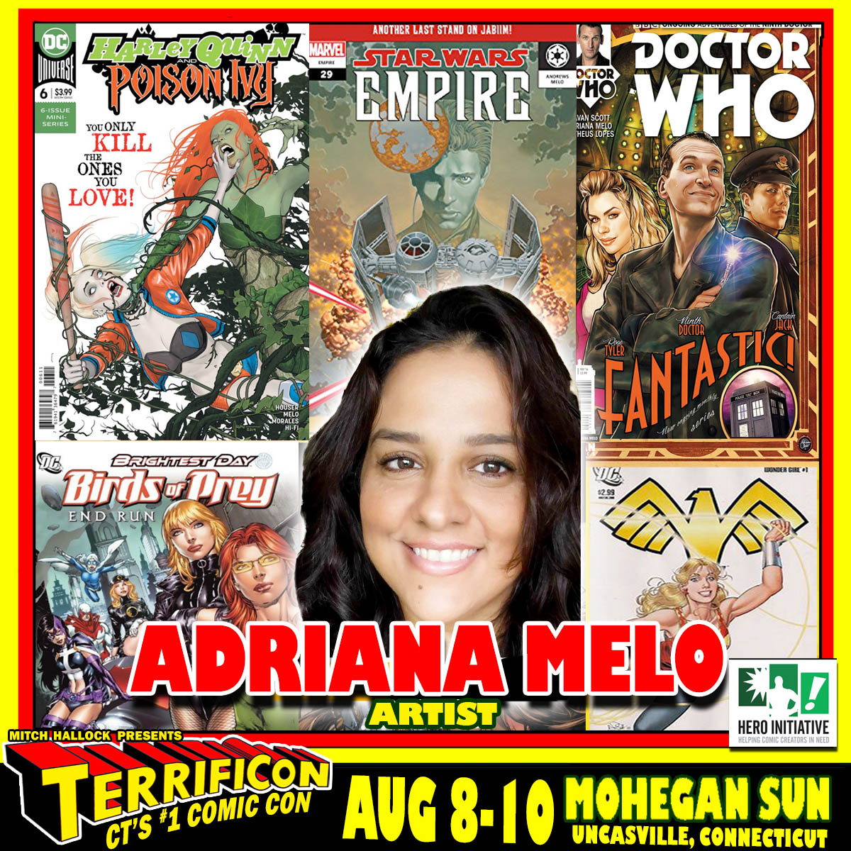 TERRIFICON wraps up its spotlight on the artists in the HERO INITATIVE booth appearing at our show on August 8-10 at Mohegan Sun. Today it's artist ADRIANA MELO! Join us this August for the BIGGEST line up of COMIC BOOK CREASTORS in New England along with stars from movies, tv,
