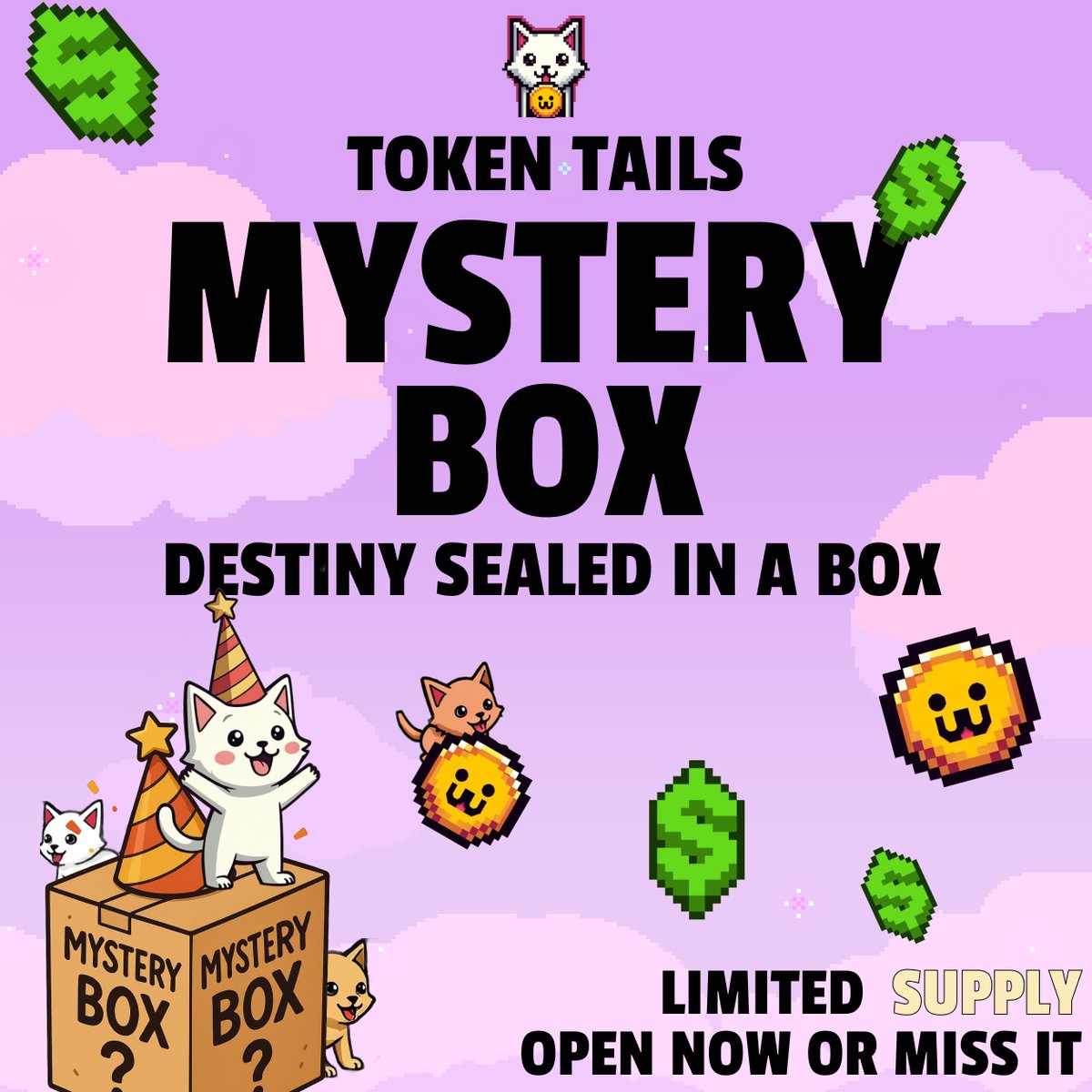 Destiny. Sealed in a box.
Each Mystery Box contains a soul — a real cat waiting to be saved.
You don’t choose. The Codex does.

🎁 Limited supply.
🐾 Open now or miss it forever.

1. Sign in
2. Click "GIFTS" and navigate to "EVENT"
3. Open it!

#TokenTails #MysteryBox #PlayToSave