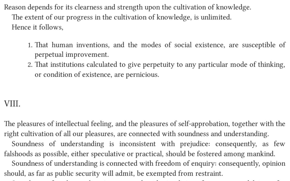 FitzClaridge's tweet image. “Reason depends for its clearness and strength upon the cultivation of knowledge.
The extent of our progress in the cultivation of knowledge is unlimited.
Hence it follows,
1. That human inventions, and the modes of social existence, are susceptible of perpetual improvement.
2.…