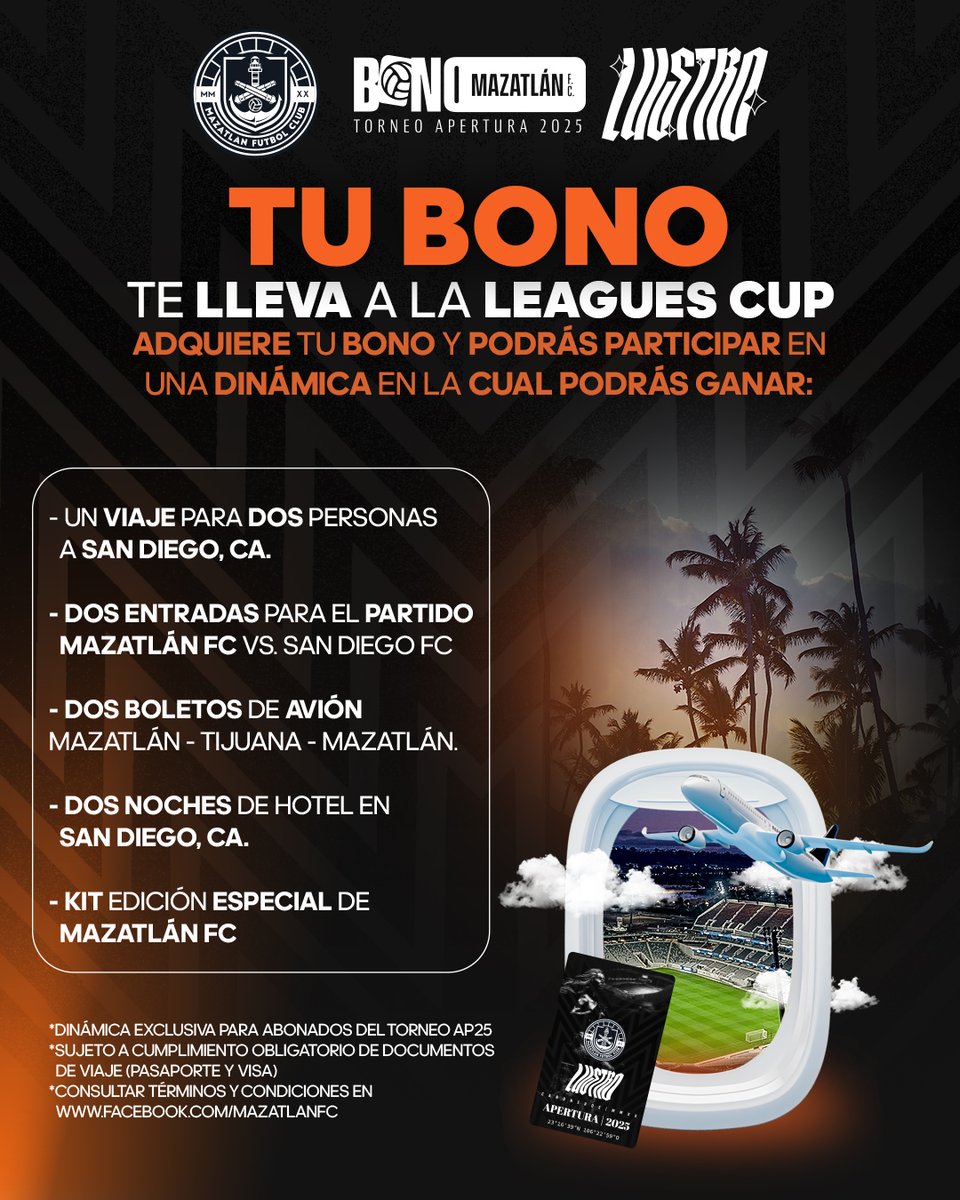 MazatlanFC's tweet image. ¡𝑩𝑬𝑵𝑬𝑭𝑰𝑪𝑰𝑶 𝑻𝑶𝑷 𝑫𝑬𝑳 𝑩𝑶𝑵𝑶 𝑴𝑨𝒁𝑨𝑻𝑳𝑨́𝑵 𝑭𝑪 𝑨𝑷𝑬𝑹𝑻𝑼𝑹𝑨 2025!
Adquiere o renueva el tuyo y participa para acompañarnos a San Diego en la @LeaguesCup.
Consulta Términos y Condiciones en nuestra página oficial de Facebook 📲 facebook.com/MazatlanFC/pos…