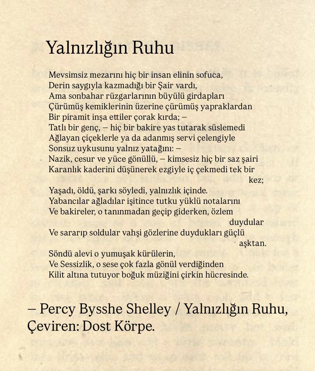 onurbayazit_'s tweet image. yaşadı, öldü, şarkı söyledi, yalnızlık içinde.
— percy bysshe shelley / yalnızlığın ruhu, çev: dost körpe.