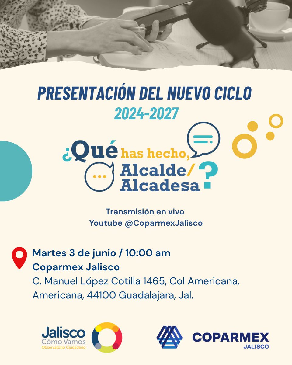 📢 Acompáñanos este martes 3 de junio a las 10:00 am en <a href="/ComCoparmex/">Coparmex Jalisco</a>  a la presentación del nuevo ciclo 2024-2027 del ejercicio ciudadano 🔎 "¿Qué has hecho, Alcalde/Alcaldesa?".  Contaremos con la presencia de los alcaldes y alcaldesas municipales 🙌