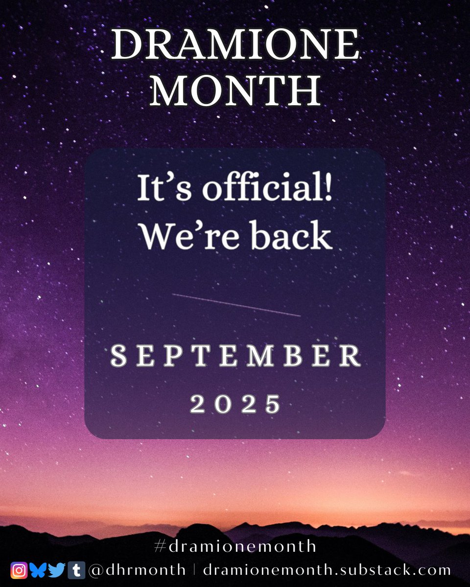 #DramioneMonth is back for 2025! Like last year, Dramione Month will have four weeks with overarching themes and day specific prompts (that you help choose!). We'll be posting the weekly theme moodboards soon. Stay tuned for more information in the coming weeks!