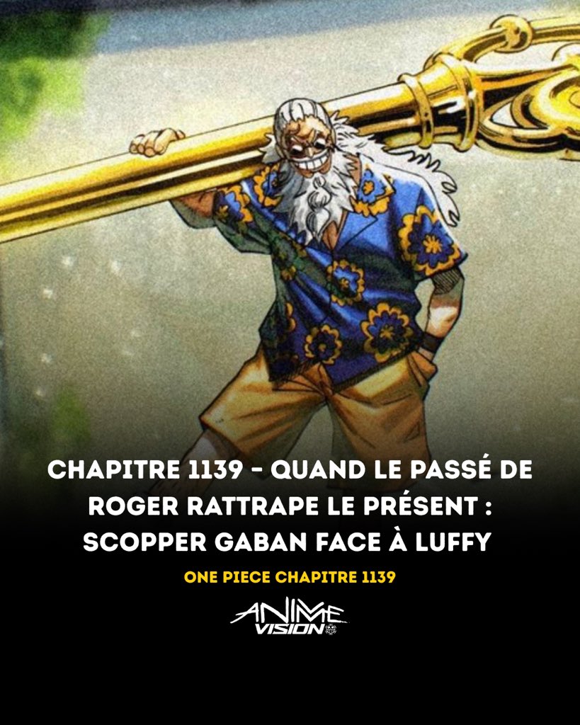 AnimeVisionTv's tweet photo. Chapitre 1139🚨 – Quand le passé de Roger rattrape le présent : Scopper Gaban face à Luffy #onepiece https://t.co/ygDUfW9UiD