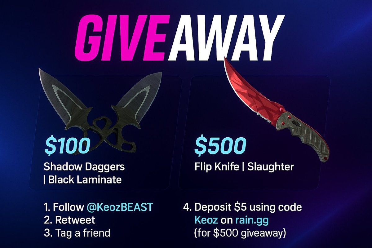 🎁 DOUBLE GIVEAWAY 🎁 

To enter both giveaways:
✅ Follow <a href="/KeozBEAST/">Keoz</a>
✅ Retweet this post
✅ Tag a friend

🔥 To enter the $500 Flip Knife giveaway: 
💸 Deposit $5+ using my code Keoz on Raingg (link below this tweet ⬇️)

Ends in 7 days — good luck 🍀