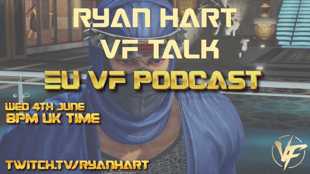 EU VF Podcast! Get ready, we cover various topics next Wednesday, don't miss it. Join the chat at Twitch.tv/ryanhart

#VF5REVO #RHVF #PlayMoreVF