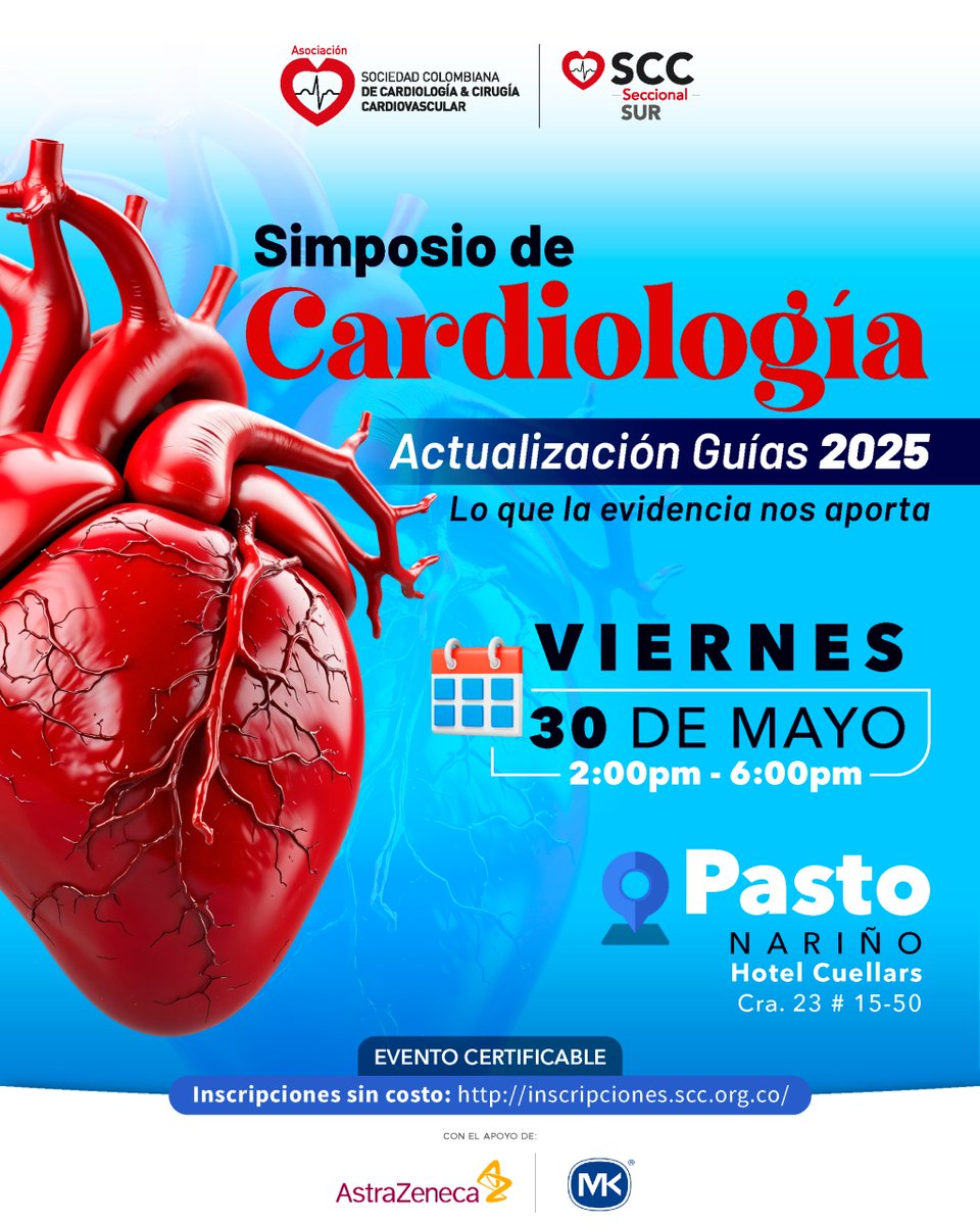 Sociedad Colombiana de Cardiología (@sccccardio) on Twitter photo La Seccional Sur de la SCC los invita a su Simposio de Cardiología Actualización Guías 2025 Lo que la evidencia nos aporta.
La inscripción es gratuita en el siguiente link: 🔗inscripciones.scc.org.co/eventos/regist…
🗓 Viernes 30 de mayo
🕜2:00 pm a 6:00 pm
📍Pasto, Nariño / Hotel Cuellasr La Seccional Sur de la SCC los invita a su Simposio de Cardiología Actualización Guías 2025 Lo que la evidencia nos aporta.
La inscripción es gratuita en el siguiente link: 🔗inscripciones.scc.org.co/eventos/regist…
🗓 Viernes 30 de mayo
🕜2:00 pm a 6:00 pm
📍Pasto, Nariño / Hotel Cuellasr