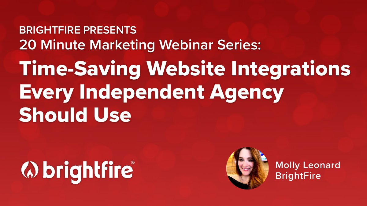 WeAreBrightFire's tweet image. In our latest #webinar, “Time-Saving #WebsiteIntegrations Every #IndependentAgency Should Use,” #BrightFire's Molly Leonard explored essential website integrations that can save time and simplify operations. Watch the recording through our blog today! hubs.li/Q03jZLPx0
