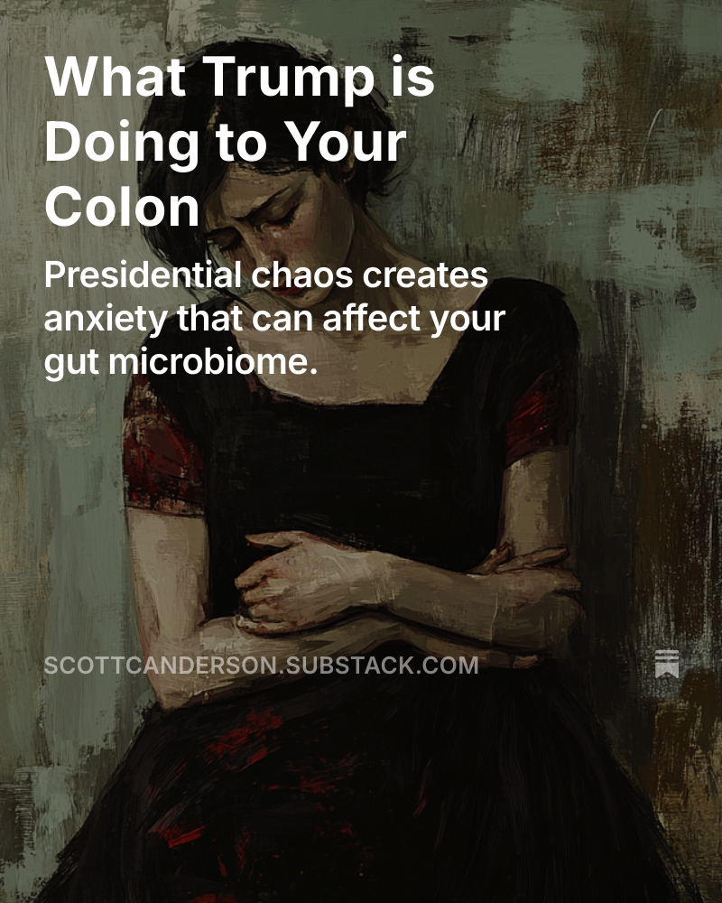 As Trump changes his mind on an hourly basis, flinging America around like a dog with a chew toy, we are subject to uncertainty and loss of control. This is a sure path to anxiety and gut issues.
scottcanderson.substack.com/p/what-trump-i…