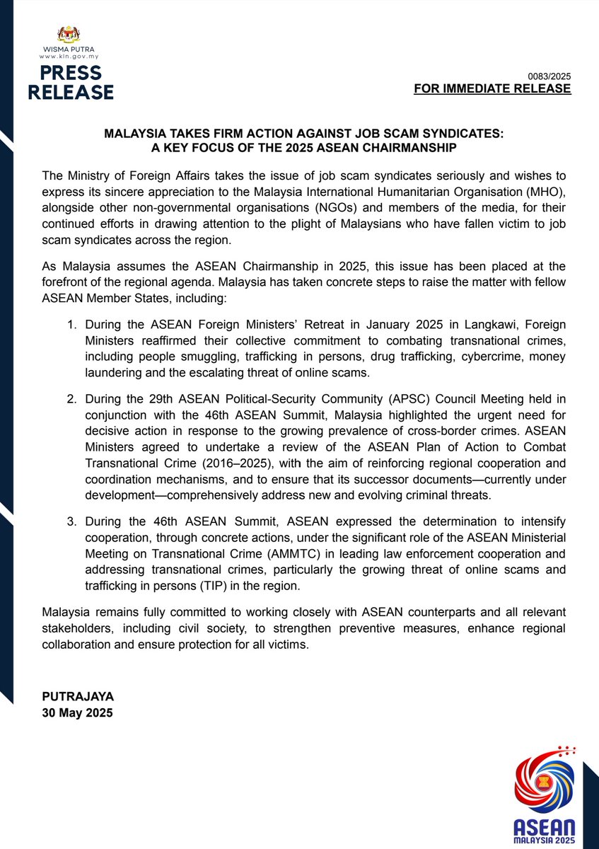 MalaysiaMFA's tweet image. PRESS RELEASE: MALAYSIA TAKES FIRM ACTION AGAINST JOB SCAM SYNDICATES : A KEY FOCUS OF THE 2025 ASEAN CHAIRMANSHIP