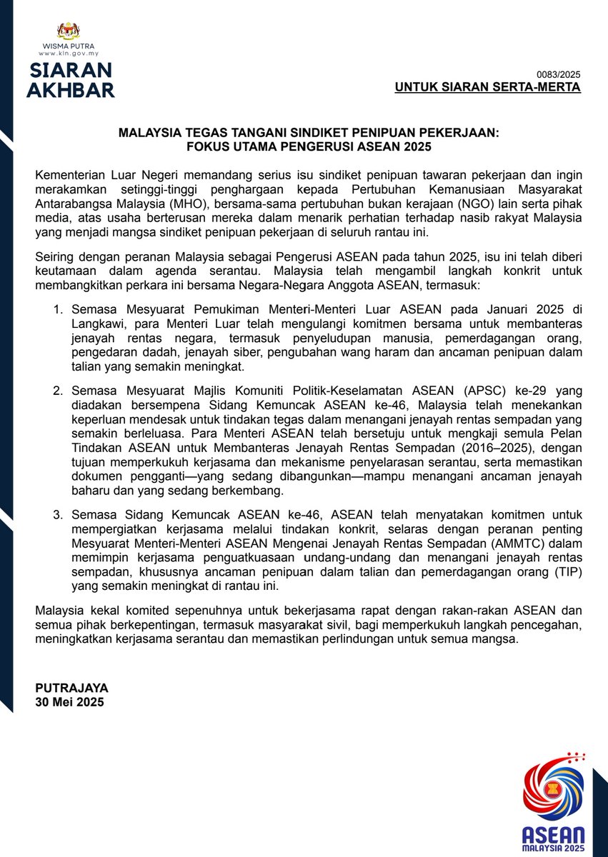 MalaysiaMFA's tweet image. PRESS RELEASE: MALAYSIA TAKES FIRM ACTION AGAINST JOB SCAM SYNDICATES : A KEY FOCUS OF THE 2025 ASEAN CHAIRMANSHIP