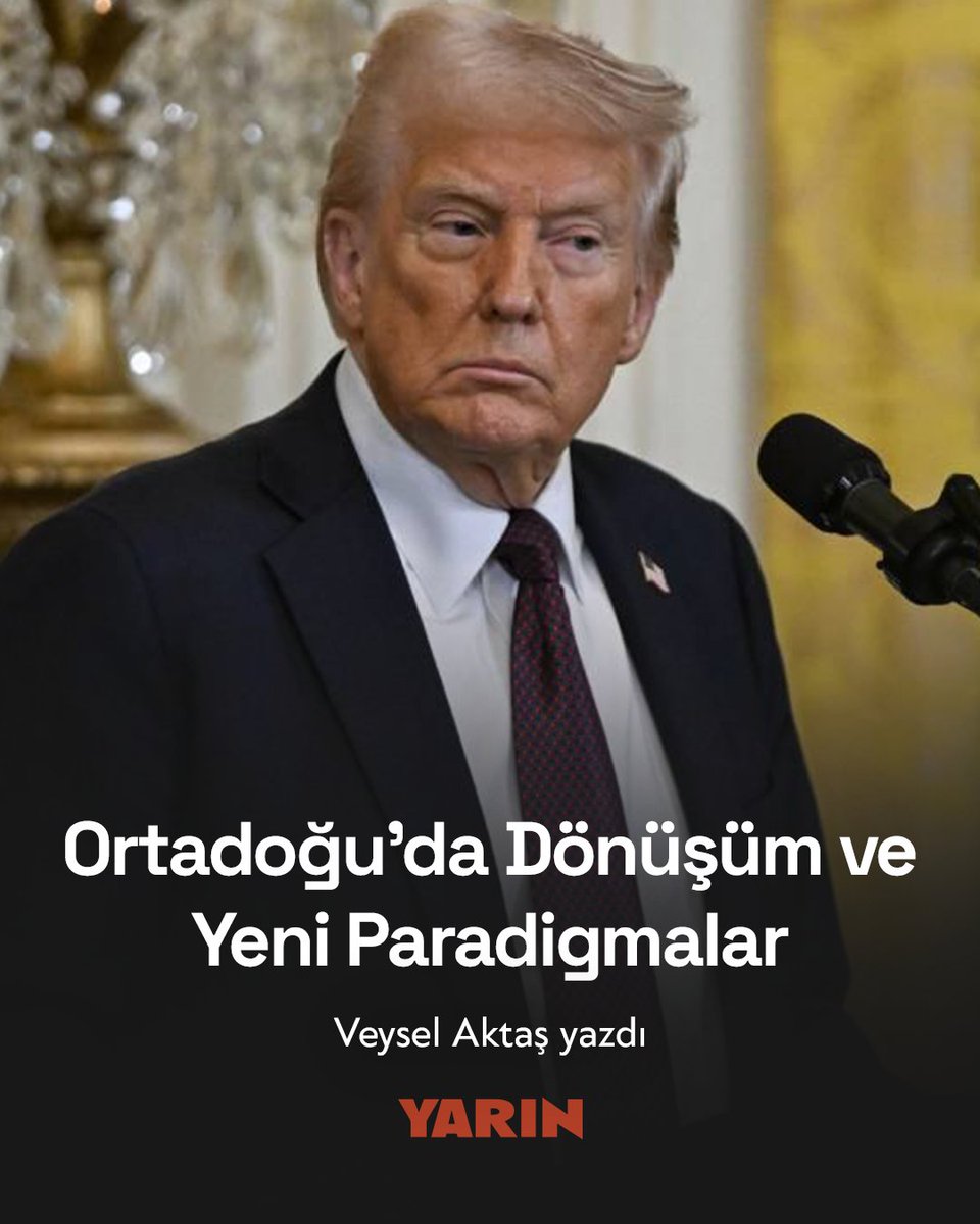 Veysel Aktaş yazdı | Ortadoğu’da Dönüşüm ve Yeni Paradigmalar
yarin.net.tr/haber/532/orta…